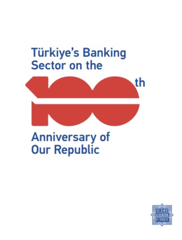 Türkiye’s Banking Sector on the 100th Anniversary of Our Republic